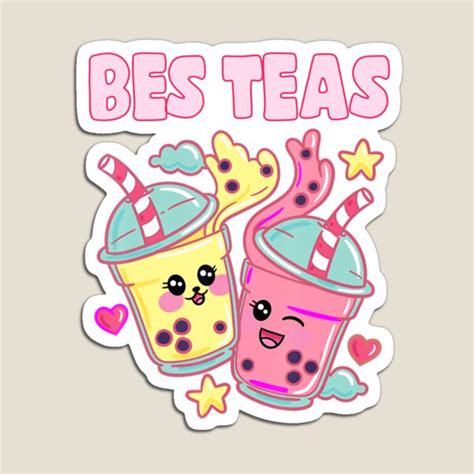 Bes Teas Cute Bubble Tea Besties Best Friend Kawaii Boba Tea Magnet