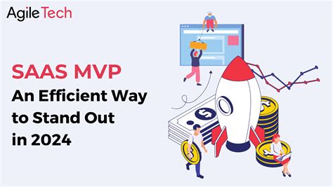 SaaS MVP An Efficient Way To Stand Out In Your Market In 2024