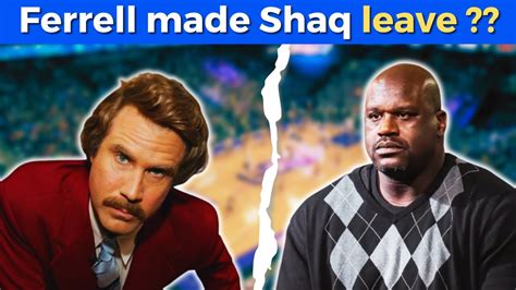 Why Will Ferrell Made Shaq Leave A Live Game Nba Hollywood Youtube