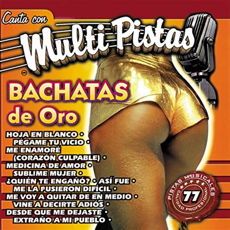 Play Canta Con Multi Pistas Bachatas De Oro By M M P On Amazon Music