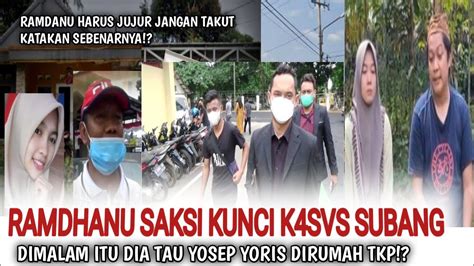 Saksi Ramdhanu Harus Berani Ungkap Kebenaranya Bahwa Yoris Pak Yosep