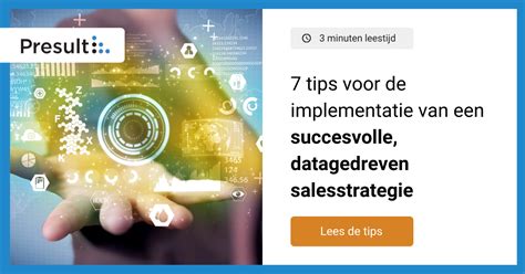 7 Tips Voor De Implementatie Van Een Succesvolle Datagedreven