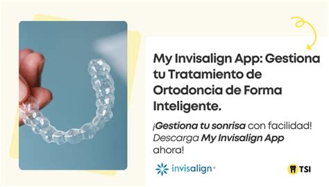 My Invisalign App Tratamiento De Ortodoncia