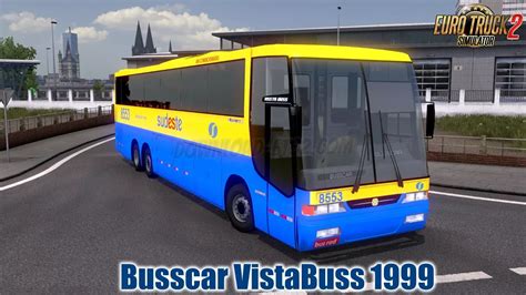 Busscar Vissta 1999 4x2 Interior V1 4 1 50 X For ETS2 Mercedes