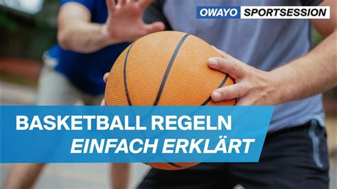 Basketball Regeln Das Wichtigste schnell und einfach erklärt owayo