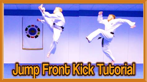 Taekwondo Jump Front Kick Tutorial Gnt How To Youtube