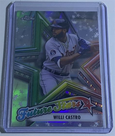 Willi Castro Topps Chrome Future Stars Fs Detroit Tigers Ebay