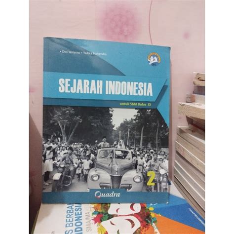 Jual BUKU SEJARAH SEJARAH INDONESIA KELAS 11 XI 2 SMA MA QUADRA