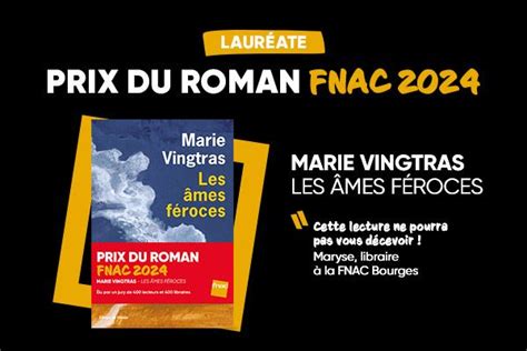 Prix Du Roman Fnac La Liste Des Finalistes Et Des Retenus