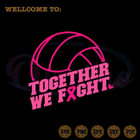 Together We Fight SVG Volleyball Breast Cancer Graphic Design File