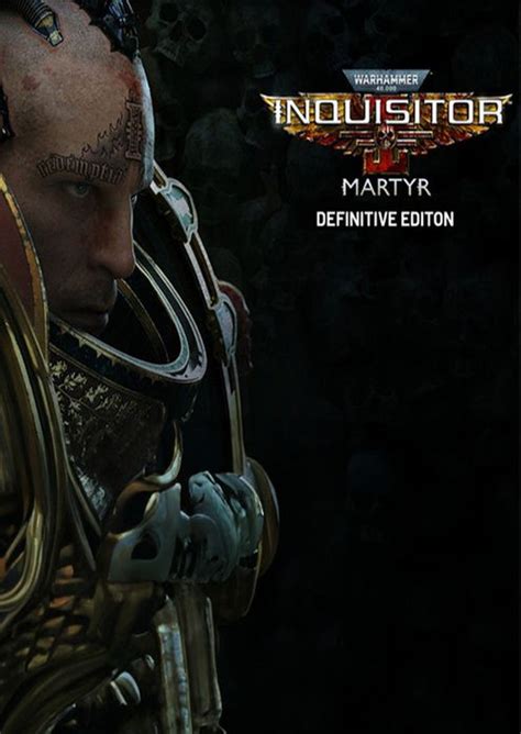 Warhammer 40 000 Inquisitor Martyr Definitive Edition PC CDKeys