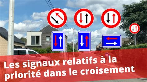 Les signaux relatifs à la priorité lors du croisement B19 B21 YouTube