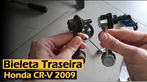 Trocando Bieleta Traseira Honda Cr V K Youtube