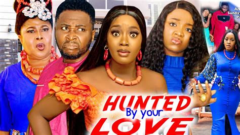 Hunted By Your Love Season 9 10 New Movie Luchy Donalds Onny