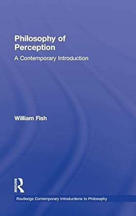 Amazon Philosophy Of Perception A Contemporary Introduction