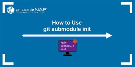 How To Use Git Submodule Init And Git Submodule Init