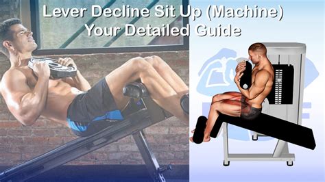 Lever Decline Sit Up Machine Your Detailed Guide