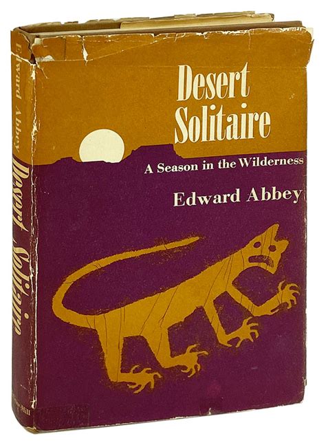 Desert Solitaire: A Season in the Wilderness by Edward Abbey; Peter ...