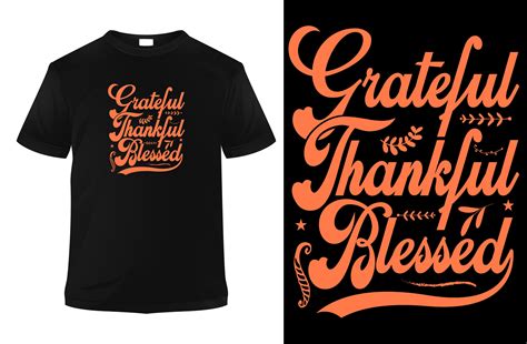 Grateful Thankful Blessed T Shirt Design Graphic By Style Echo