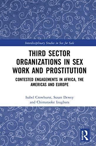 Third Sector Organizations In Sex Work And Prostitution Contested