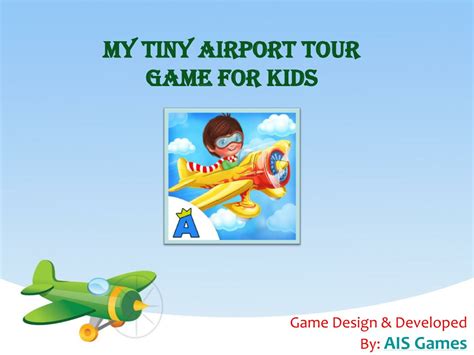 PPT - My Tiny Airport Tour Game for Kids PowerPoint Presentation, free