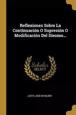 Libro Reflexiones Sobre La Continuaci N O Supresi N O Mod Cuotas