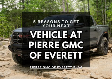 Pierre Gmc Of Everett Blog Pierre Gmc Of Everett Blog News Updates