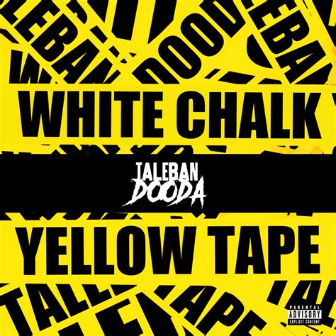 ‎White Chalk & Yellow Tape - Album by Taleban Dooda - Apple Music