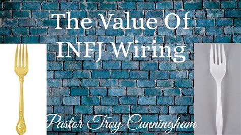 The Value Of Infj Wiring Youtube