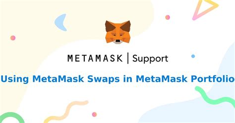 Using MetaMask Swaps in MetaMask Portfolio | MetaMask Help Center