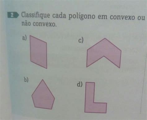 Classifique Cada Um Dos Pol Gonos Em Convexo Ou N O Convexo Revoeduca