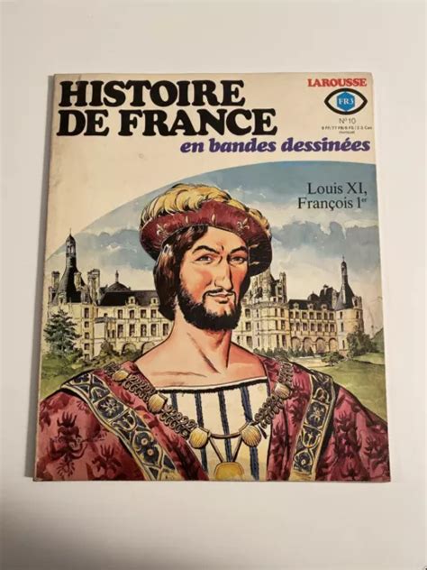 HISTOIRE DE FRANCE en bande dessinées Larousse FR3 Nr10 juillet 1977