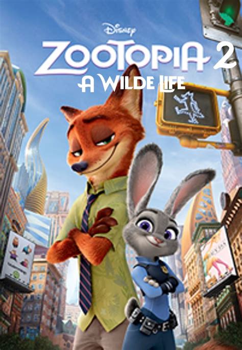 Zootopia 2 A Wilde Life Zootopia Fanon Wikia Fandom