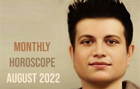 Monthly Horoscope August 2022 Of 12 Zodiac Signs Hirav Shah