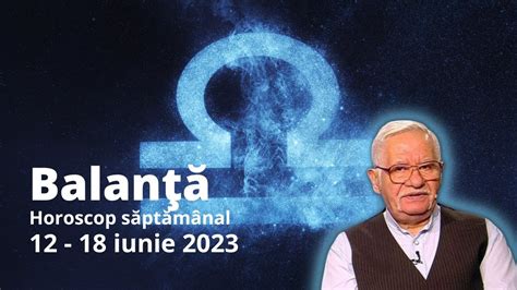 Horoscopul runelor 12 18 iunie 2023 zodia Balanță Urmează o săptămână