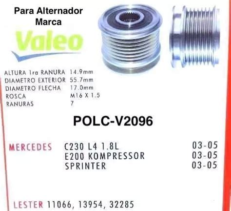 Polea Clutch P Alternador Valeo Mercedes Benz C Herram Env O Gratis