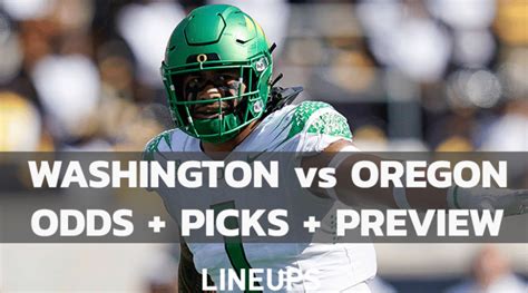 Washington Vs Oregon Odds Picks Predictions