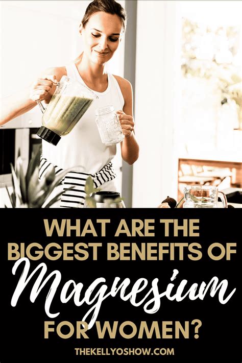 What Are The Benefits Of Magnesium For Women ~