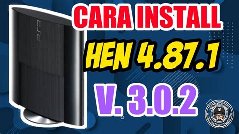 Cara Install Hen Ps3 4 87 Vlog 82 Youtube