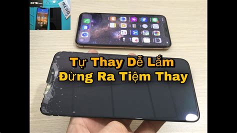 Thay M N H Nh Iphone Xs Max H Ng D N D Nh Cho Ng I Kh Ng Bi T G