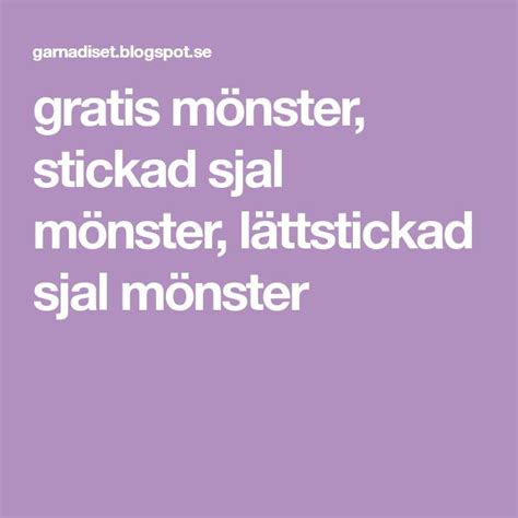 Gratis M Nster Stickad Sjal M Nster L Ttstickad Sjal M Nster