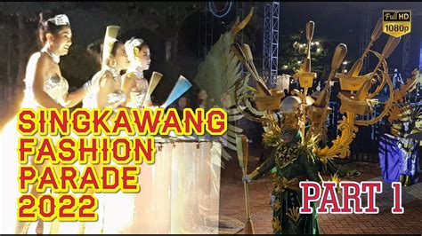 Part 1 Singkawang Fashion Parade 2022 Luar Biasa Keren Di Singkawang