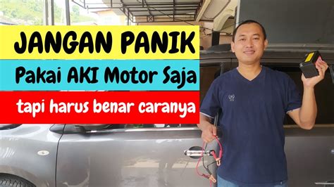 Cara Mengatasi Mobil Tidak Bisa Distarter Pasti Jreeng Dan Aman Youtube