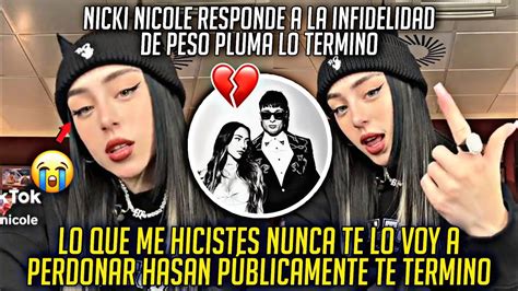 Nicki Nicole Termina Su Relaci N Con Peso Pluma P Blicamente Publico