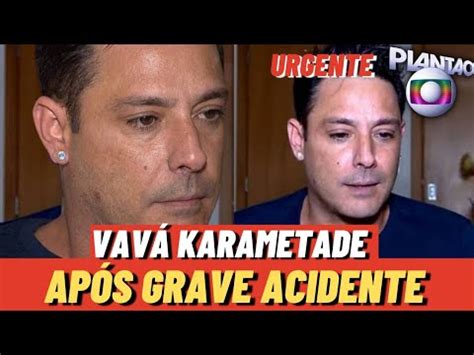 Chega a Notícia Infelizmente Vavá Vocalista do Grupo Karametade após