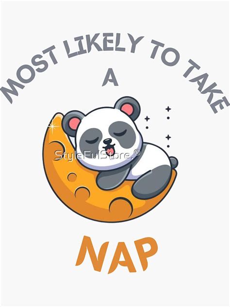 Most Likely To Take A Nap Sticker For Sale By Achrefbouzidi01 Redbubble