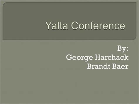 Yalta conference | PPT