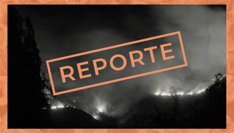 Reporte De Incendios Forestales Activos En El País