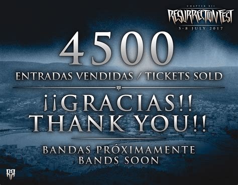 GRACIAS Primeras 4500 Entradas Para El Resurrection Fest 2017