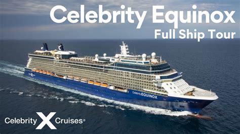 Celebrity Equinox Cruise Ship Full Tour Review 2024 Top Cruise Tips